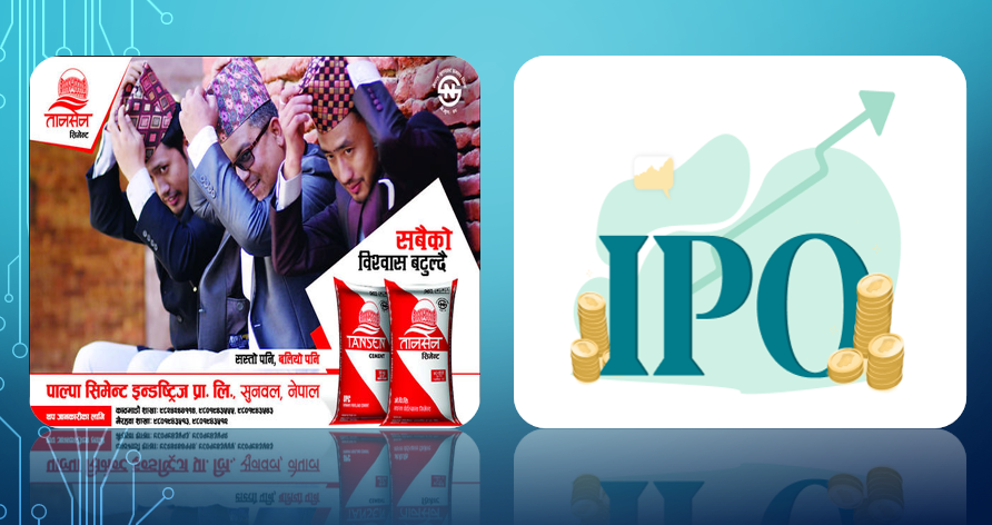 पाल्पा सिमेन्ट इण्डष्ट्रिजको वैदेशिक नेपालीका लागि आईपीओ आज बन्द हुने